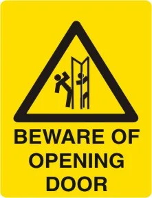 W 204 — WARNING -  BEWARE OF OPENING DOOR